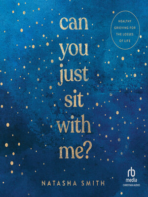 cover image of Can You Just Sit with Me?